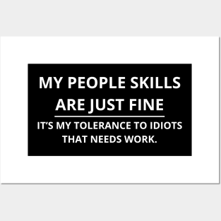 My People Skills Are Fine Cool Graphic Gift Idea Adult Humor Sarcastic Posters and Art